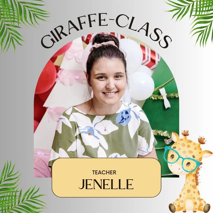 Jenelle — Juffrou — Giraffe-klas